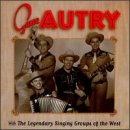 AUTRY, GENE - WITH LEGENDARY SINGING GROUPS OF WEST Cheap