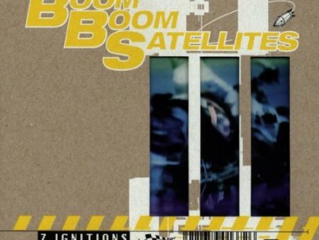 BOOM BOOM SATELLITES  - 7 IGNITIONS Cheap